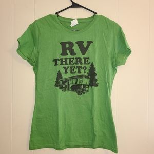 5/$10 NWOT RV there yet? Green travel t-shirt
